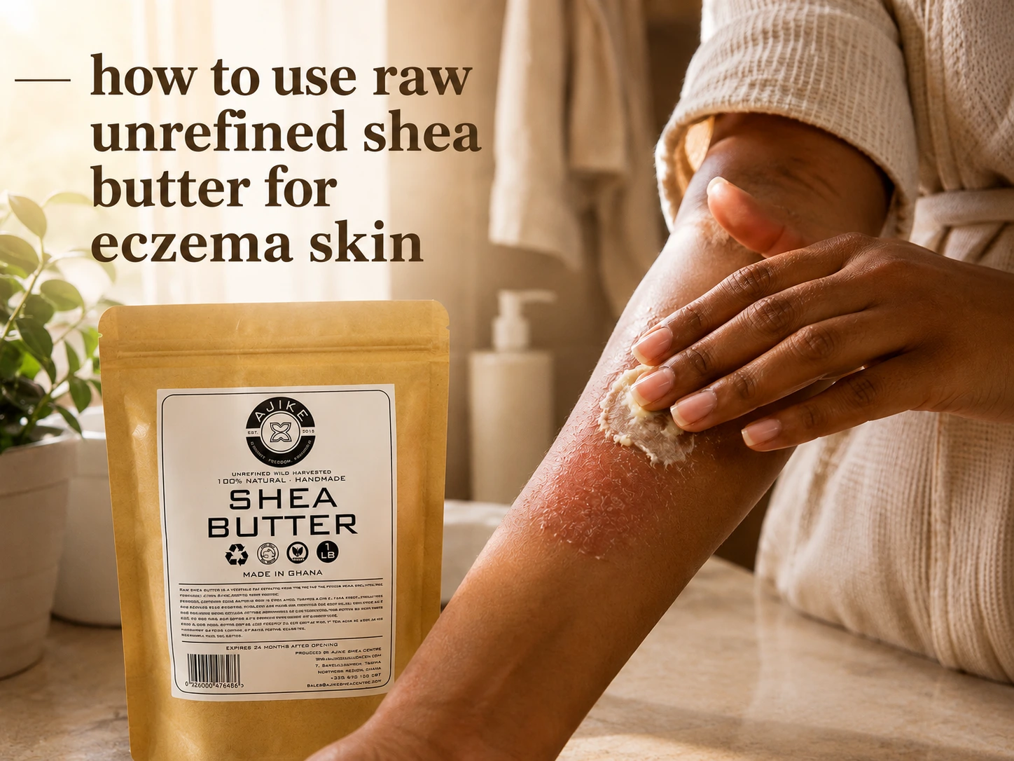 Shea Butter for Eczema: How to Use It and What to Expect.